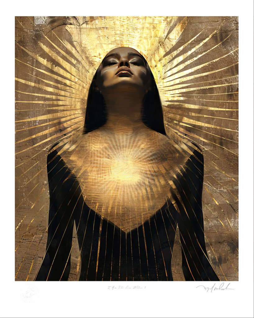 I Am the Sun- Redux III, Limited Edition Museum Quality Print - Ends June 23